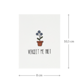 Vergeet me niet - Maatgeving